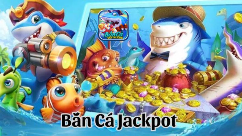 Tìm hiểu các bước tham gia bắn cá Jackpot Tìm hiểu các bước tham gia bắn cá Jackpot